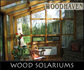 click here for woodhaven, wood sun room ,conservatories, solariums, home additions, wood greenhouse